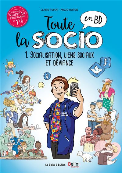 Toute La Socio En Bd Socialisation Groupes Et Réseaux Sociaux Tome