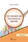 Un chemin de vie dans ce monde