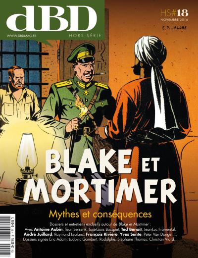 Blake et Mortimer, Les dessous d'une série culte