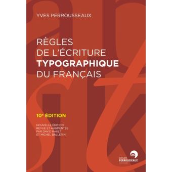 Règles de l'écriture typographique du français