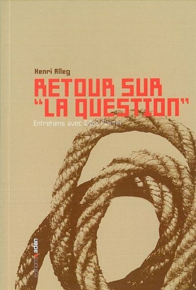 Retour sur la question - Henri Alleg - Poche