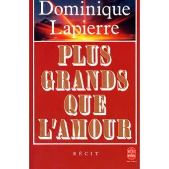 Plus Grands Que L Amour Poche D Lapierre Achat Livre Fnac