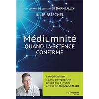 Médiumnité - Quand la science confirme