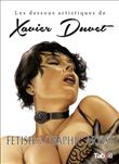 Les dessous artistiques de Xavier Duvet