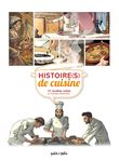 Histoire(s) de cuisine, 15 recettes cultes en BD