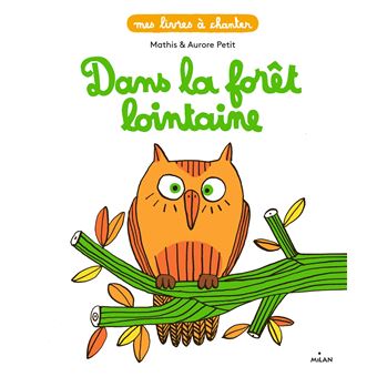 Dans la forêt lointaine