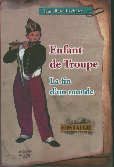 Enfant de troupe, la fin du monde