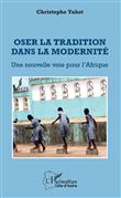 Oser la tradition dans la modernité