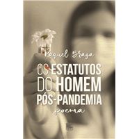 Os Estatutos do Homem Pós-Pandemia