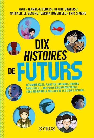 Dix petites histoires du futur