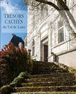 Tresors caches du val de loire