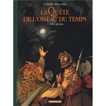 La Quête de l'Oiseau du Temps  - Avant la Quête - Folle Graine