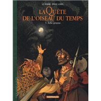 La quête de l'oiseau du temps