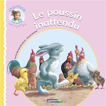 Le poussin inattendu - broché - Louise Bienvenu-Brialmont, Marcel Marlier - Achat Livre | fnac