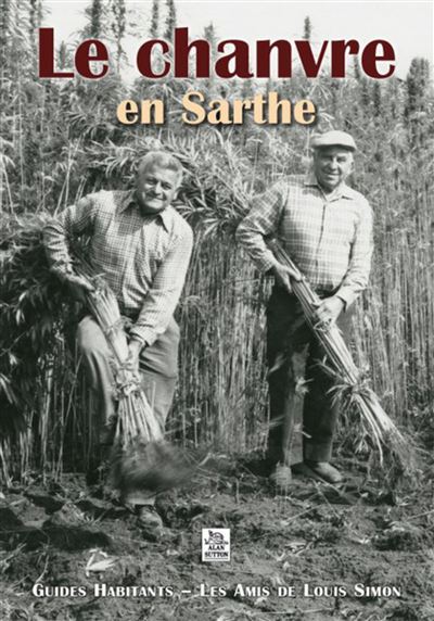 Le chanvre en Sarthe