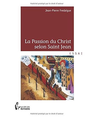 La passion du christ selon sa