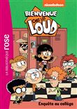 Bienvenue chez les Loud 43 - Enquête au collège