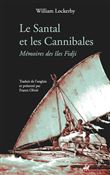 Le Santal et les Cannibales - Mémoires des îles Fidji
