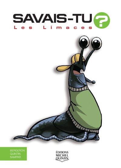 Savais-tu ? Les limaces