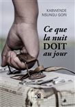 Ce que la nuit doit au jour