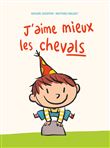 J´aime mieux les chevals