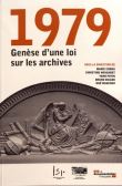 1979, génèse d'une loi sur les archives