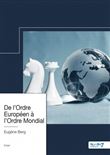 De l'Ordre Européen à l'Ordre Mondial