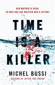Time is a killer