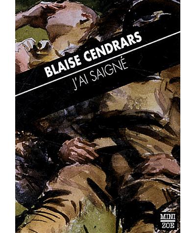 J'ai Saigné - Poche - Blaise Cendrars - Achat Livre | Fnac