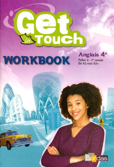 Get in touch Anglais 4e 2008 Workbook élève - Gwyneth A. Cairns - broché