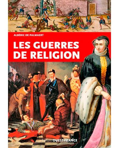Les guerres de religion