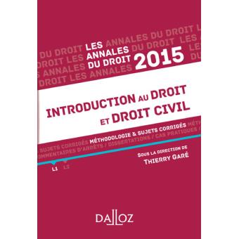 Annales Introduction Au Droit Et Droit Civil 2015 Edition 2015 - Broché ...