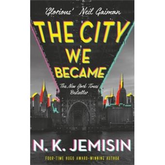 THE CITY WE BECAME