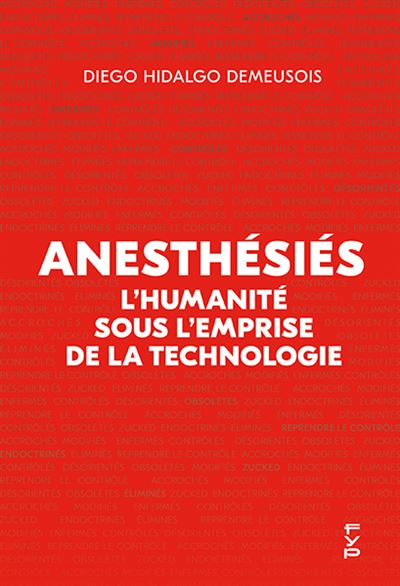 Anesthésiés : L'humanité sous l'emprise de la technologie