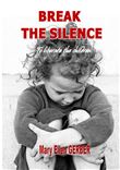 Break the silence to liberate the children