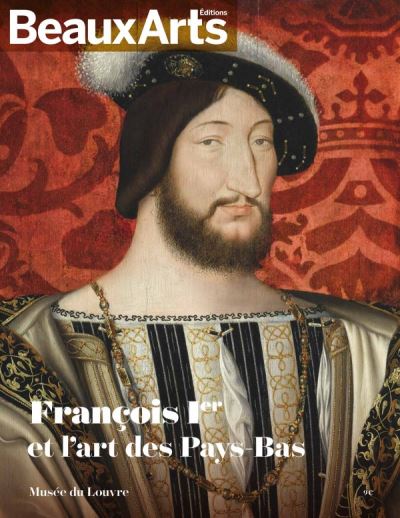 Francois ier et l'art des pays-bas