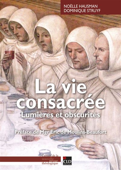 La vie consacree lumieres et obscurites