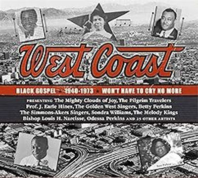 West Coast Black Gospel 1940-1973