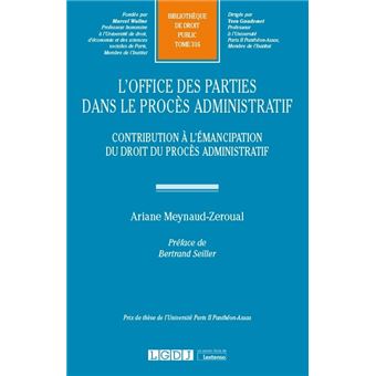 L'office des parties dans le procès administratif
