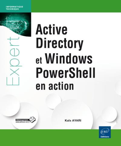 Active Directory et Windows PowerShell en action - Kaïs Ayari - broché