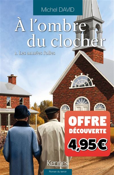 À l'ombre du clocher T01 - offre découverte - Michel David - broché