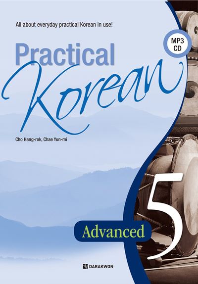 Practical Korean 5, Advanced - Hang-Rok Cho - broché