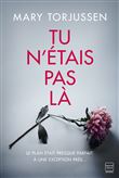 Tu n'étais pas là