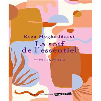 La soif de l'essentiel