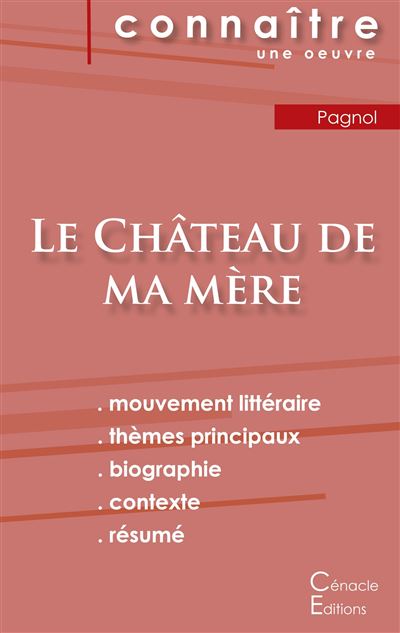 Fiche de lecture le chateau de ma mere de marcel pagnol anal
