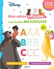 Disney - Mon cahier effaçable - J'écris les lettres majuscules (3-6 ans)