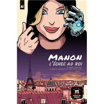 Manon, échec au roi