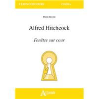 Alfred Hitchcock - Fenêtre sur cour