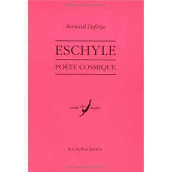 Eschyle, poète cosmique