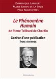 Le Phénomène Humain de Pierre Teilhard de Chardin
